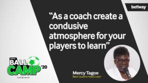 Sports Is Not Just About Running- Black Queens Gaffer Mercy Tagoe Shares Her Thoughts At Betway Camp 3 IMG 20201015 WA0112 696x392 1
