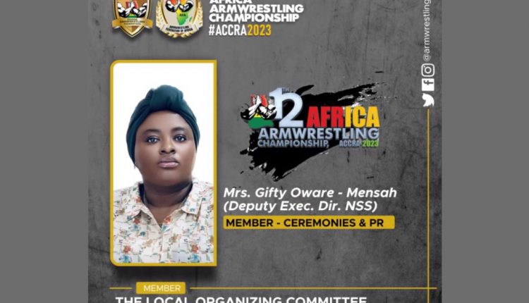 Gifty Oware-Mensah named part of the 12th Africa Armwrestling Championship Local Organizing Committee